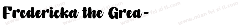 Fredericka the Grea字体转换
